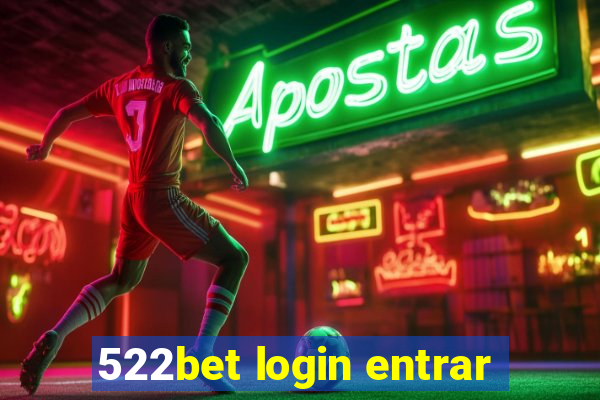 522bet login entrar