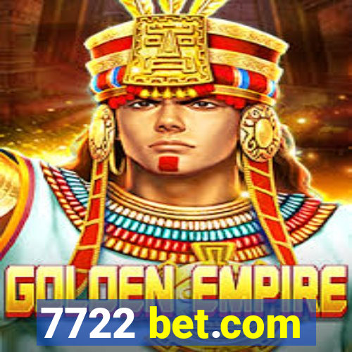 7722 bet.com