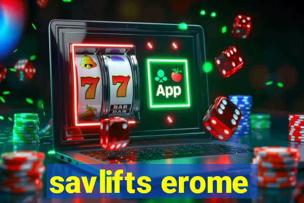 savlifts erome