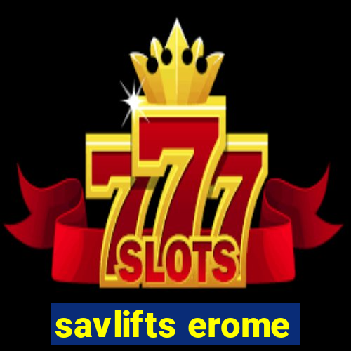 savlifts erome