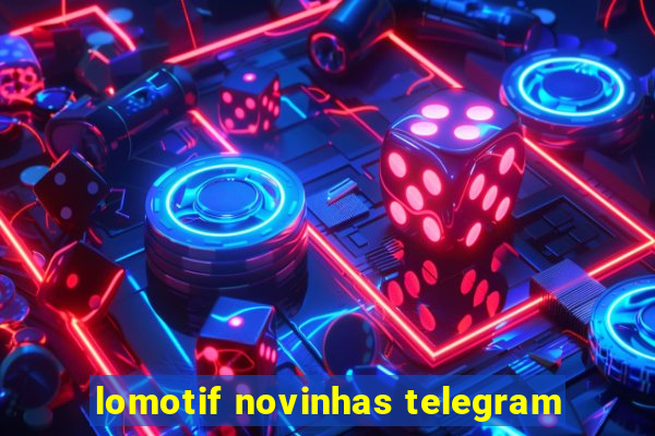 lomotif novinhas telegram