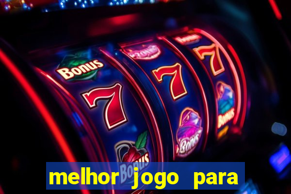 melhor jogo para ganhar dinheiro sem depositar nada