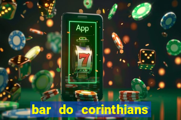 bar do corinthians em fortaleza