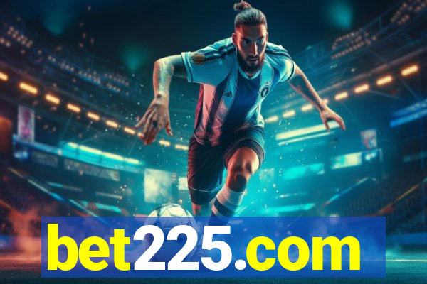 bet225.com