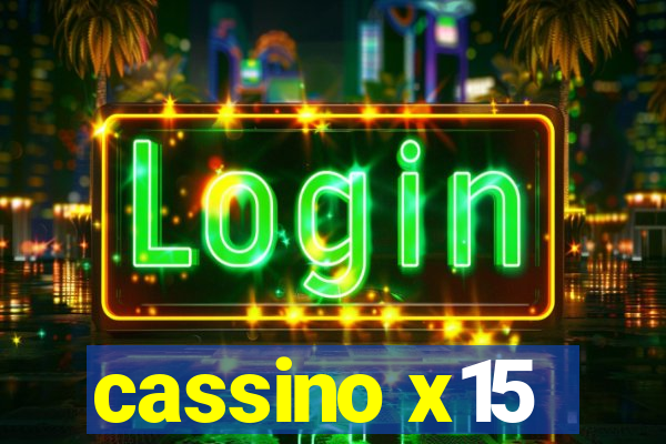 cassino x15