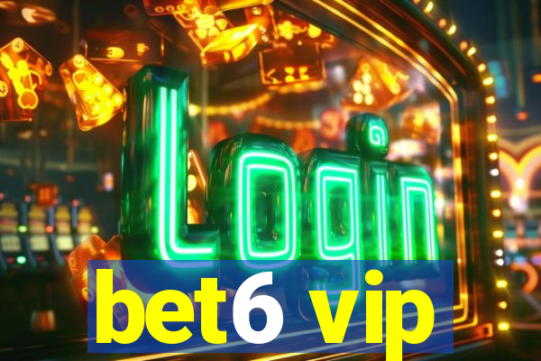 bet6 vip