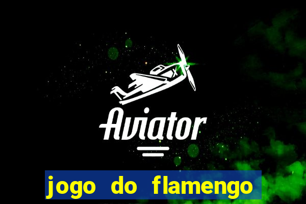 jogo do flamengo multi canais