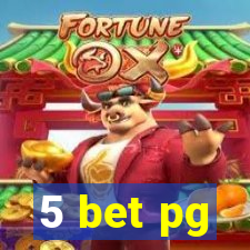 5 bet pg