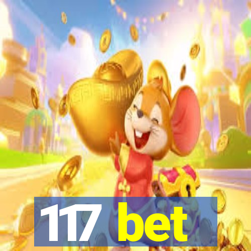 117 bet