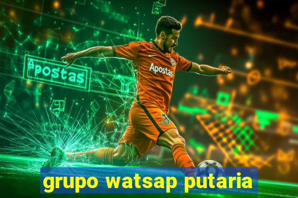 grupo watsap putaria