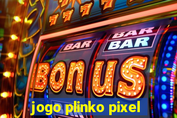 jogo plinko pixel