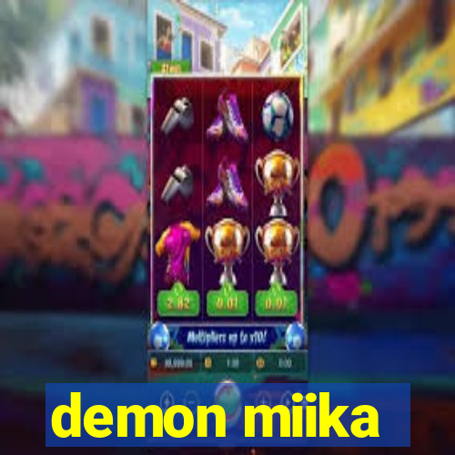 demon miika