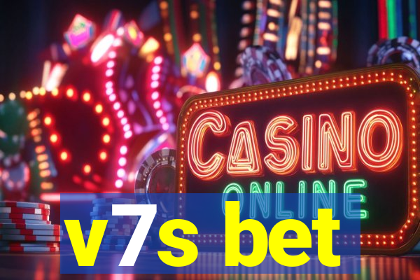 v7s bet