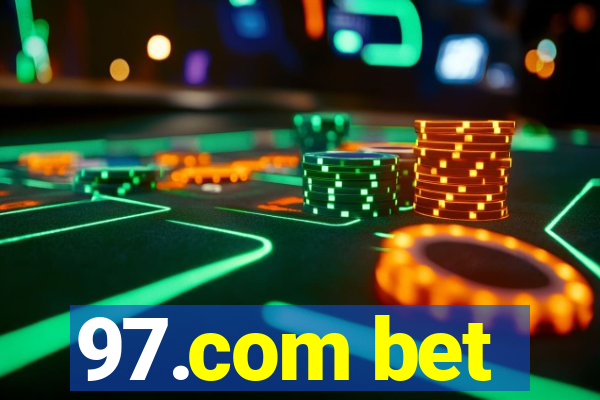 97.com bet