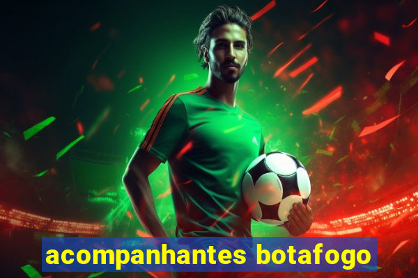 acompanhantes botafogo