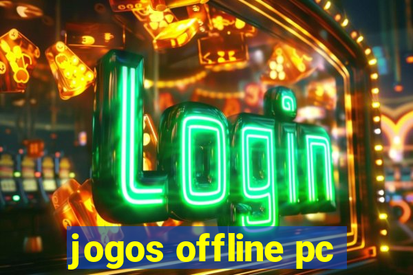 jogos offline pc