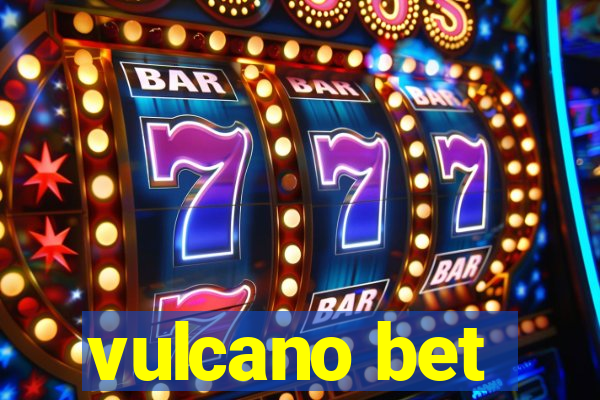 vulcano bet