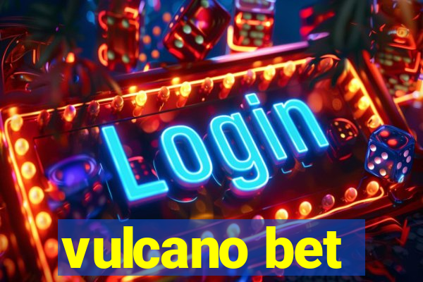 vulcano bet