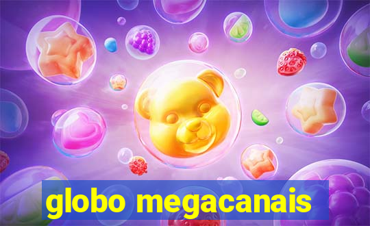 globo megacanais