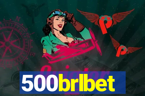 500brlbet