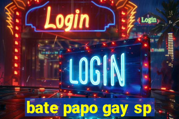 bate papo gay sp