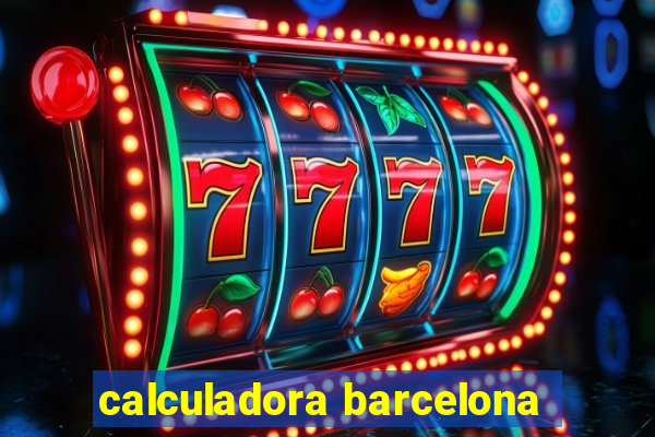 calculadora barcelona