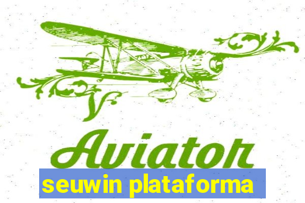 seuwin plataforma