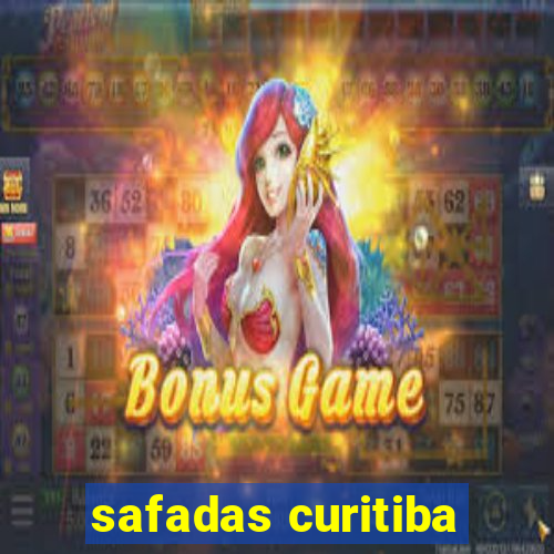 safadas curitiba