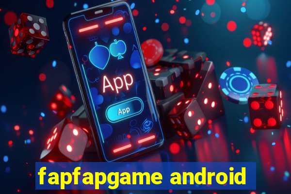 fapfapgame android