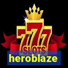 heroblaze