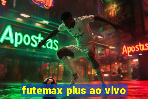 futemax plus ao vivo