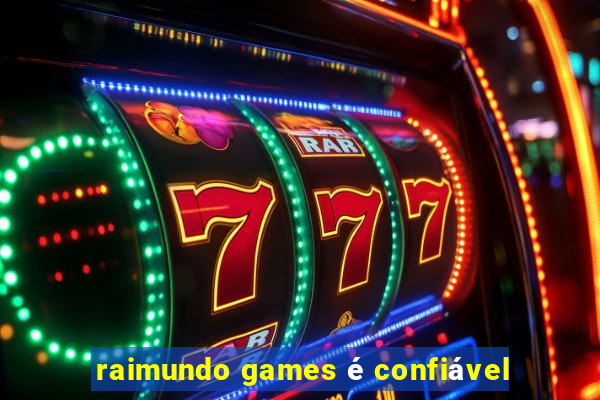 raimundo games é confiável