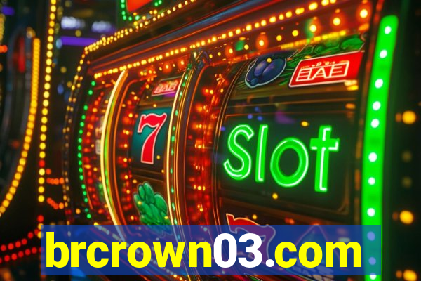 brcrown03.com