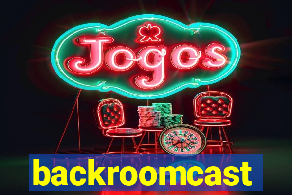 backroomcast