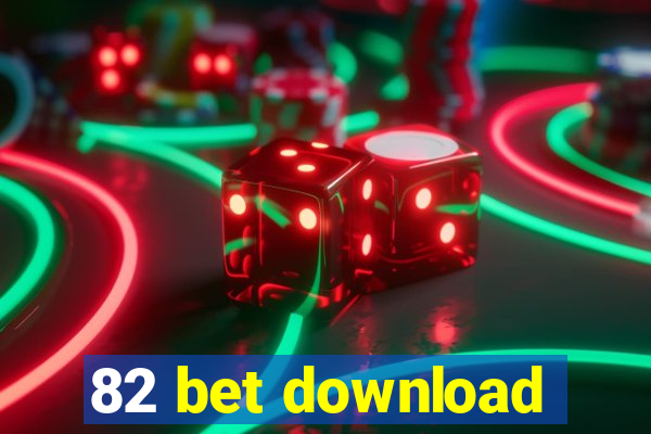 82 bet download