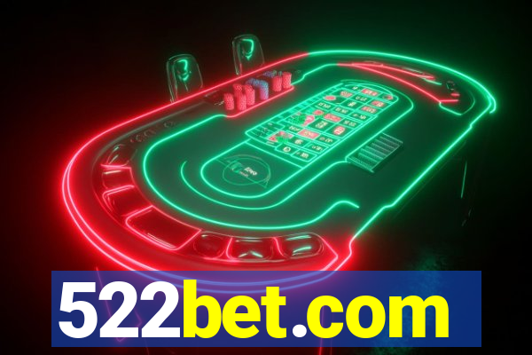 522bet.com