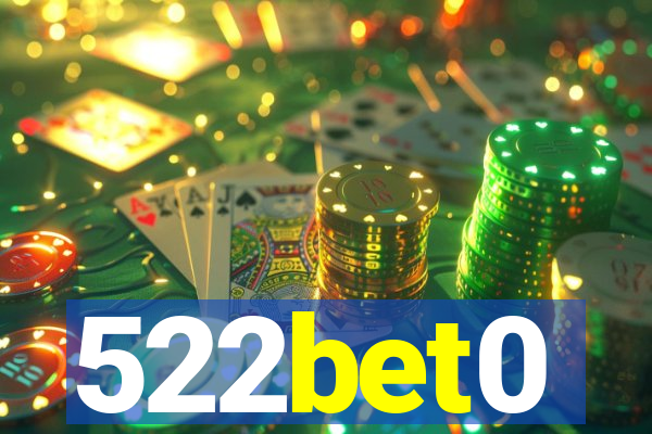 522bet0