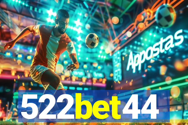 522bet44