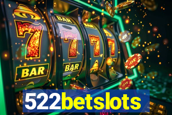 522betslots