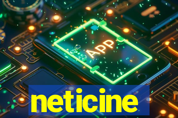 neticine