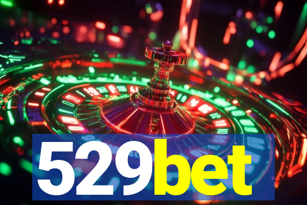 529bet