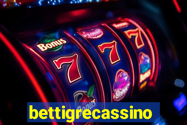 bettigrecassino