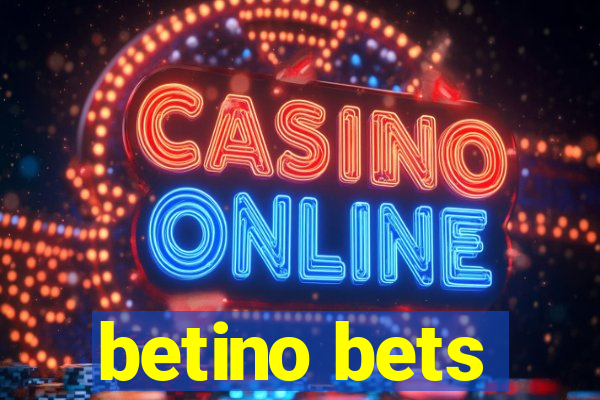 betino bets