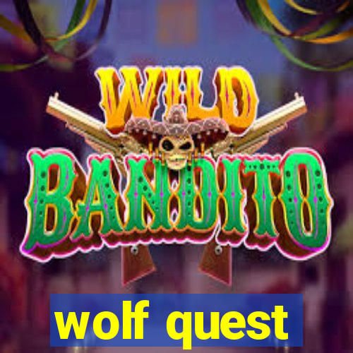 wolf quest