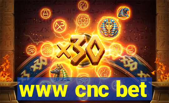 www cnc bet