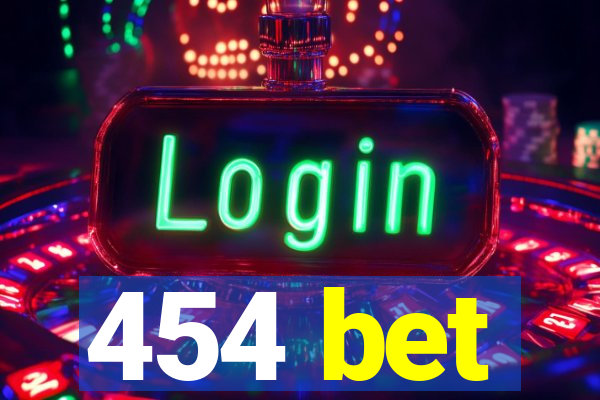 454 bet