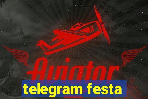 telegram festa