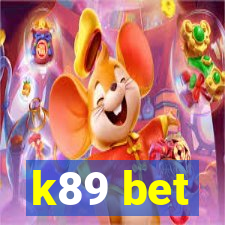 k89 bet