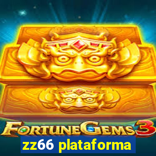 zz66 plataforma