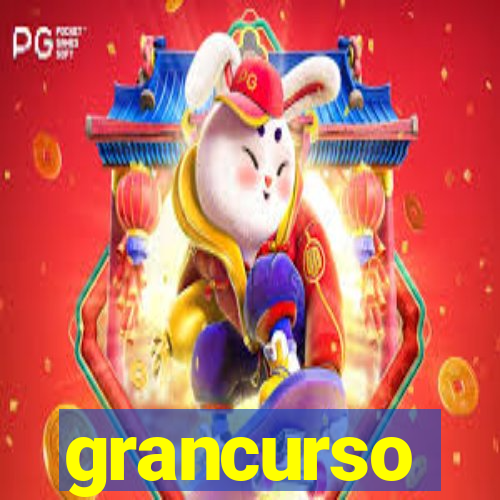 grancurso